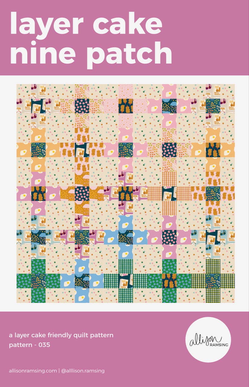 *NEW PATTERN* Layer Cake Nine Patch Quilt Pattern - Printed